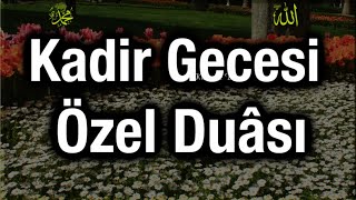 Kadir Gecesi Özel Duası  Rabbim bu gece dualarımızı kabul eylesin  Âmin [upl. by Anoi]