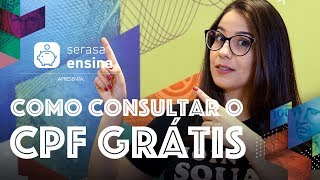 Como consultar o seu CPF grátis  Serasa Ensina [upl. by Fontana38]