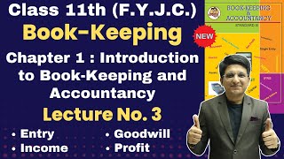 Class 11th  BookKeeping amp Accountancy  Chapter 1  Introduction to BookKeeping and Accountancy [upl. by Haroppiz]