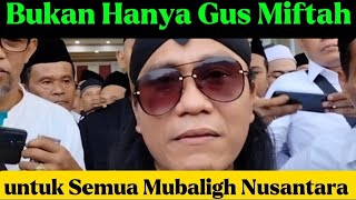 Bukan hanya Gus Miftah  Untuk semua mubaligh arnyus kyaiimaduddin kyainu kyainusantara [upl. by Dorita]