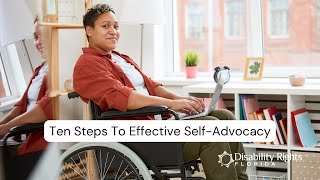 Ten Steps To Effective SelfAdvocacy [upl. by Denna177]