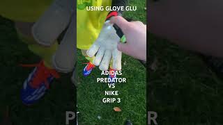 Glove glu with adidas v Nike goalkeeper gloves [upl. by Rovit]