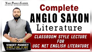 ANGLO SAXON LiteratureNorman Conquest amp Tribes Complete Details Easy Explanation By Vineet Pandey [upl. by Arayc925]