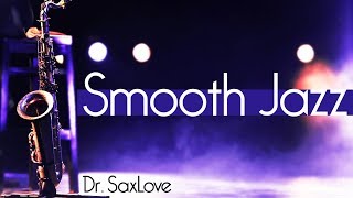 Straight Up Smooth Jazz • 2 Hours Smooth Jazz Saxophone Instrumental Music for Relaxing and Study [upl. by Nwahsor]