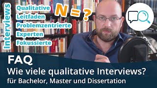 Qualitative Interviews  Wie viele für Bachelor Master Dissertation Qualitative Inhaltsanalyse [upl. by Anawit]