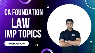 Important Topics of CA Foundation law  The Companies Act  Indresh Gandhi [upl. by Atews45]