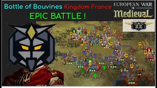 European War 7 EW7 EPIC BATTLE Battle of Bouvines Kingdom of France [upl. by Aloke312]