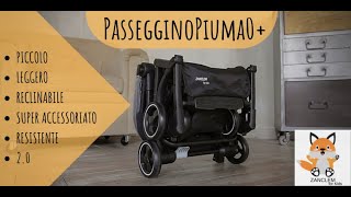 PassegginoPiuma0  Il Passeggino Leggero Compatto Robusto e Super Accessoriato [upl. by Ettedo]