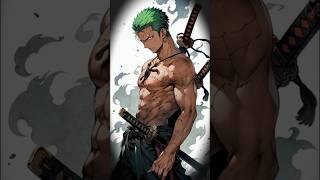 Roronoa Zoro edit song edit zoro [upl. by Montanez982]