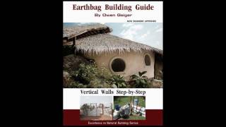 Earthbag Building Guide by Owen Geiger [upl. by Aidnac]