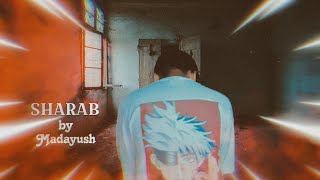 SharaabMadayush  Emo Rap  Hindi Rap Song  UP32 [upl. by Meyeroff277]