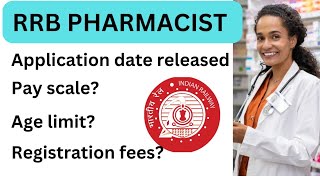 RRB PHARMACIST Application dates I pay scale I Age limit I No of Vacancies I PHARMAPEDIA [upl. by Lleddaw]