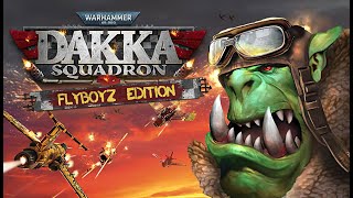 Warhammer 40000 Dakka Squadron  Flyboyz Edition  GamePlay PC [upl. by Lyn]