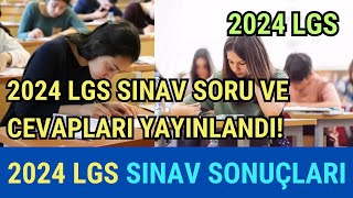 2024 LGS Sınav Soru ve Cevapları Yayınlandı 2024 LGS Sınav Sonuçları Ne Zaman Açıklanacak [upl. by Gilburt302]