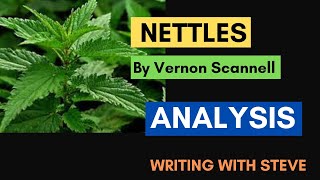 Nettles by Vernon Scannell  poem analysis [upl. by Aihk]