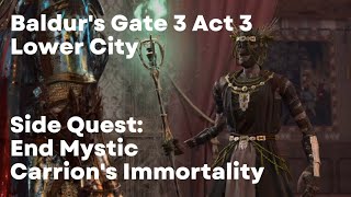 Baldurs Gate 3 Side Quest End Mystic Carrions Immortality BG3 PS5 Gameplay Walkthrough [upl. by Demha]