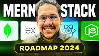 Complete FULL STACK MERN Roadmap 2024 With FREE Resources🔥🔥  Web Developer Roadmap  Parikh Jain [upl. by Eleonora531]