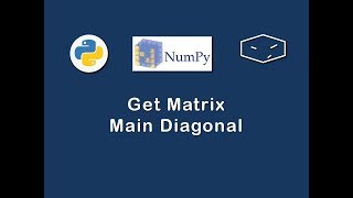 numpy get main diagonal from matrix [upl. by Ari944]