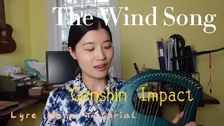 The Wind Song  Genshin Impact  Lyre Harp Tutorial with Music Tab [upl. by Elleiram256]