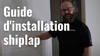 Guide dinstallation shiplap [upl. by Koziara]