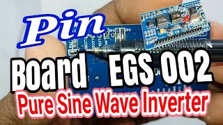 Pin Board EGS 002 pure sine wave inverter [upl. by Oirevlis929]