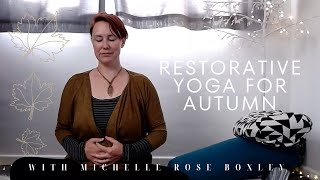 Autumn Restorative Yoga [upl. by Ettenyar]