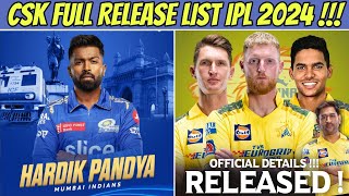 IPL 2024  Csk Released Players List 🔥  Hardik Pandya To Mi Trade Confirmed [upl. by Rehportsirhc]