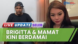 Sempat Gencar Laporkan Mamat Alkatiri seusai Diroasting Brigitta Lasut Kini Pilih Berdamai [upl. by Adnorahc]