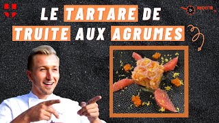 LE TARTARE DE TRUITE AUX AGRUMES  SIMPLE ET RAPIDE [upl. by Anastassia]