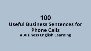 100 Useful Business Sentences for Phone Calls  Business English Learning  English with Erika [upl. by Pillihpnhoj]