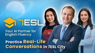 Explore 7ESL City Practice RealLife English Conversations with the 7ESL Speak App [upl. by Metzgar514]