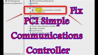 How to Fix PCI Simple Communications Controller Driver Error in Windows10 [upl. by Nylidnarb]