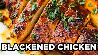 Epic Blackened Chicken at Home FoolProof Recipe [upl. by Jeralee]