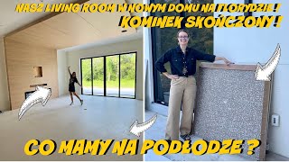 NASZ NOWY LIVING ROOM KOMINEK SKOŃCZONY CO KUPIŁAM NOWEGO DO DOMU CO MAMY NA PODŁODZE [upl. by Mit427]