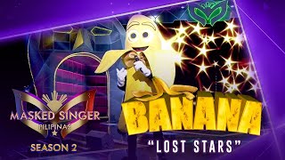 May puso ang Lost Stars performance ni Banana  Masked Singer Pilipinas Season 2 [upl. by Atined]