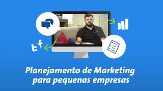 Planejamento de marketing para pequenas empresas [upl. by Arria]