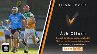 Offaly v Dublin  U20 Hurling Leinster Championship 2023  SemiFinal [upl. by Anayaran]