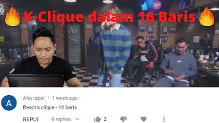 KClique x 16 Baris  Tuju  MK  Fareedpf  SOMEAN  Noki  Gnello Reaction [upl. by Acissej2]