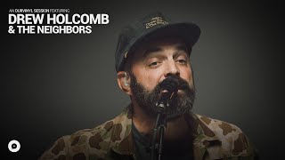 Drew Holcomb amp The Neighbors  Find Your People  OurVinyl Sessions [upl. by Bartholemy387]