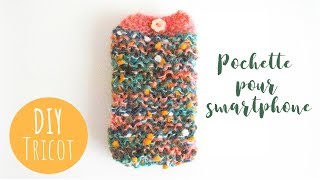 TRICOT DÉBUTANT  DIY pochette pour smartphone [upl. by Ainitsirhc580]