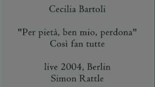 Bartoli Fiordiligi 2004 quotPer pietàquot live [upl. by Ajaj]