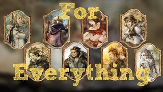 Octopath Traveler For Everything [upl. by Maddy992]