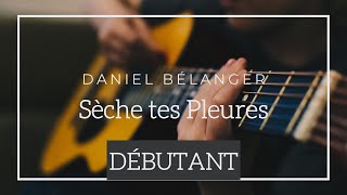 Daniel Bélanger  Sèche tes Pleures FACILE  Partitions [upl. by Werner]