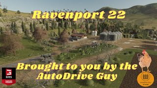 Farming Simulator 22  Ravenport 22 AutoDrive [upl. by Nyleve]