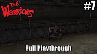 The Warriors Full Playthrough Part 7 quotRollin on your nutsquot [upl. by Baumbaugh]