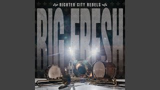 Big Fresh [upl. by Idell]