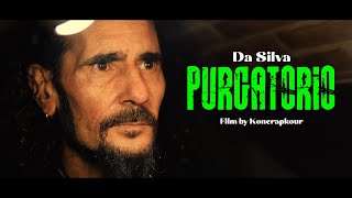 DA SILVA  PURGATORIO VIDEOCLIP OFICIAL [upl. by Ellehcir573]