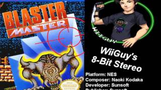 OLD MIX Blaster Master NES Soundtrack  8BitStereo [upl. by Ettelra779]