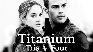 Tris  Four  Titanium [upl. by Howund999]