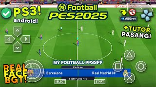 GACORRR KAYAK PS3🔥 Terobosan Baru KEREN PARAH  RILIS MY FOOTBALL 2025 PPSSPP Full Transfer 2425 [upl. by Eidahs68]